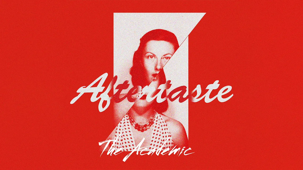 THE ACADEMIC   AFTERTASTE (Official Audio)