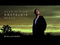 Lagu Alex O'Rion - NOSTALGIA [ALBUM MIXED]