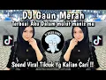 Download Lagu DJ TERBUAI AKU DALAM MULUT MANISMU || DJ GAUN MERAH LAMBADA VIRAL TIKTOK YANG KALIAN CARI !!