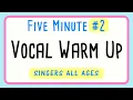 5 Minute Vocal Warm Up Female - Improve Your Singing Fast