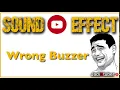Download Lagu Efek Suara sering digunakan Youtuber | Sound Effect - Wrong Buzzer