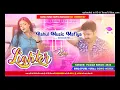 Download Lagu Dj Malai Music ✓✓ Laiki Hau Ki Lighter Pawan Singh ✓✓ Lighter Pawan Singh Dj Remix Song 2023