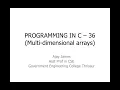 PROGRAMMING IN C - 36 Multi-dimensional arrays