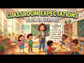 Classroom Expectations for Kids Back to School Rules Behavior Elementary Classroom Lesson
