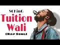 Download Lagu Tuition Wali || SCKinG || Latest Hit Song Of 2022 || Tuition Crush Girlfriend Rap Song || Kiko Beatz