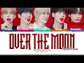 TXT (투모로우바이투게더) 'Over The Moon (English Ver.)' Lyrics [Color Coded_Eng] | ShadowByYoongi