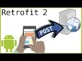 Retrofit Tutorial Part 3 - POST REQUEST FORM URLENCODED