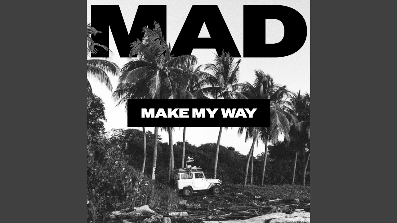 Make My Way Make My Way