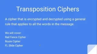 Cipher 03-Transposition Ciphers Rail Cipher Route Cipher FL Slide Cipher