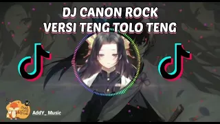 Download Teng Tolo Teng - CANON ROCK Viral Tik tok 🔊🔊🎶🎶🎶 MP3