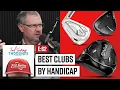 Best Clubs of 2024 By Handicap 2nd Swing Thoughts Ep 62