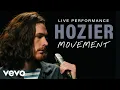 Hozier - Movement Live Vevo Performance