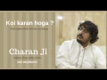 Download Lagu KOI KARAN HOGA BHAJAN LIVE { Singer Charanji www.charanji.com (CpJigs) +919810382103 India }