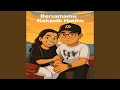 Lagu Bersamamu Kekasih Hatiku