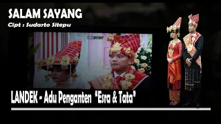 Download SALAM SAYANG [LAGU KARO] - LANDEK ADU PENGANTEN \ MP3