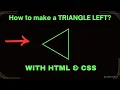 Make TRIANGLE LEFT with HTML CSS A Beginner s Guide Code Arena