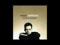 Marc Anthony - Y Hubo Alguien (HQ Audio)