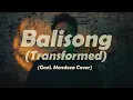 Download Lagu Balisong (Transformed) - Rico Blanco (GaeL Mendoza Cover)