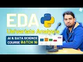 Exploratory Data Analysis EDA Univariate Analysis Batch 16