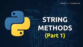 Python String Methods Part 1