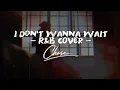I Don’t Want to Wait – Paula Cole (R&B Soul Cover) | CHASE