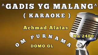 Download GADIS YANG MALANG~Achmad alatas~Karaoke~Cover Kn2400// MP3