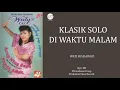 Tayuban Primadona - Wati S. | Klasik Solo di Waktu Malam