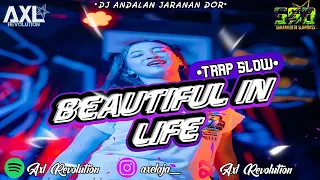 Download TRAP SLOW BEAUTIFUL IN LIFE SPESIAL DJ FULL BASS CEKSOUND •BY AXL REVOLUTION• MP3