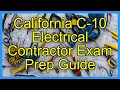 California C-10 Electrical Contractor Exam Prep Guide