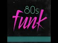 Download Lagu 80s Funk n' Soul Megamix (Continuous Mix)