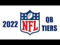 2022 NFL QUARTERBACK TIERS