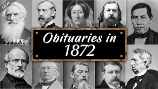 Obituary Famous Faces WE LOST in 1872