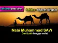 Download Lagu Sejarah singkat Rasulullah SAW dari lahir hingga wafat (Sekilas)