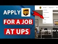 How to Apply For a Job at UPS - Get a Job at UPS