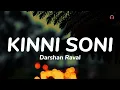 Kinni Soni - Darshan Raval (Lyrics)