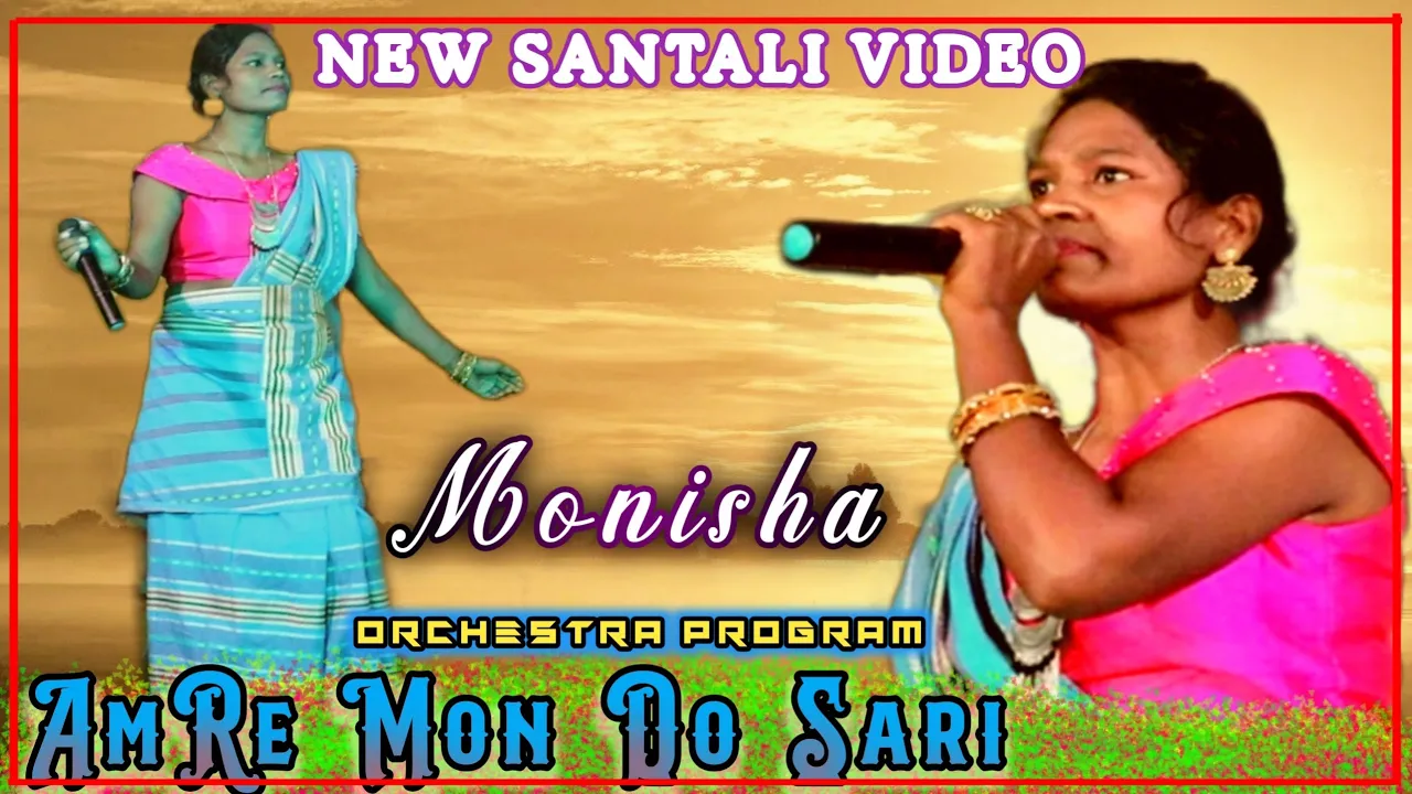 AmRe Mone Do Sari || Monisha || New Santali Video 2021