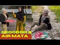 Gegodoh dan Air mata
