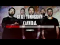 Bury Tomorrow - Cannibal - Karaoke (26) [Instrumental]