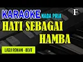 Download Lagu HATI SEBAGAI HAMBA - NADA PRIA F | KARAOKE / LIRIK | LAGU ROHANI KRISTEN