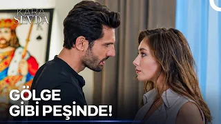 "Beni Takip Ettirmekten Vazgeç!" - Kara Sevda