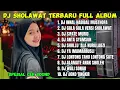 Download Lagu DJ SHOLAWAT FULL ALBUM TERBARU 2024 FULL BASS | Sholawat Terpopuler