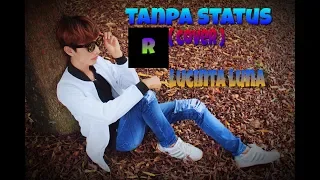 Download LUCINTA LUNA _ TANPA STATUS  ( COVER ) MP3