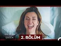 Download Lagu Annenin Sırrıdır Çocuk 2. Bölüm (Uzun Versiyon)