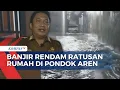 Download Lagu Pondok Aren Banjir! Ratusan Rumah Terendam, Akses Jalan ke Tangsel-Jakarta Terputus | KOMPAS PAGI