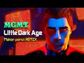 Little Dark Age - MGMT ( Makan parsii Remix ) SLOWED Pitch shift