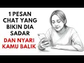 Jangan Berkecil Hati. Kirim Pesan Chat ini Bisa Bikin Dia Nyesel Pernah NOLAK Kamu 💔