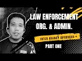 Law Enforcement Organization and Administration Inter-Agency Approach Part 1