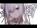 Download Lagu Nightcore - Some Say