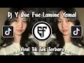 Download Lagu DJ Y QUE FUE LAMINE YAMAL TERBARU DJ  DANCE INDO STYLE THAILAND VIRAL TIKTOK