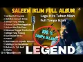 Lagu Saleem Iklim Full Album 🎧 | Lagu Hits Slow Rock Malaysia Tahun 90an (Full Tanpa Iklan)